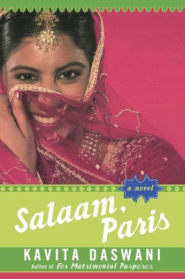 Salaam, Paris by Kavita Daswani 9780452287464