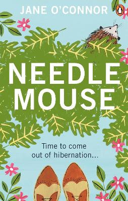Needlemouse: The uplifting bestseller featuring the most unlikely heroine of 2019 by Jane O'Connor