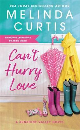 Can't Hurry Love: Includes a bonus novella by Melinda Curtis