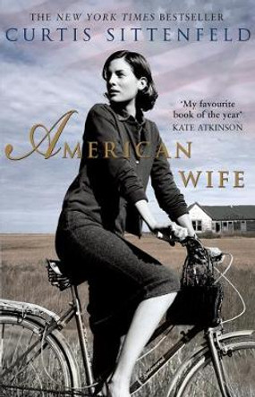 American Wife by Curtis Sittenfeld