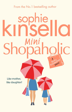 Mini Shopaholic: (Shopaholic Book 6) by Sophie Kinsella