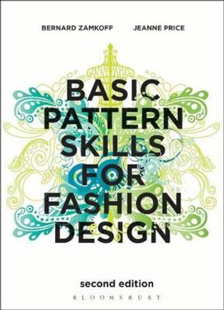 Basic Pattern Skills for Fashion Design by Bernard Zamkoff