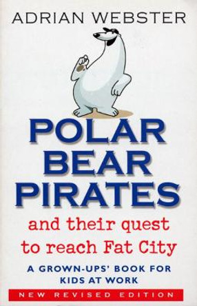 Polar Bear Pirates by Adrian Webster