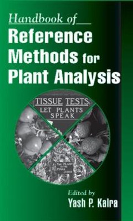 Handbook of Reference Methods for Plant Analysis by Yash Kalra