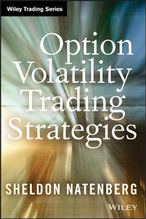 Option Volatility Trading Strategies by Sheldon Natenberg