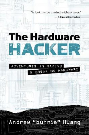 The Hardware Hacker by Andrew Huang