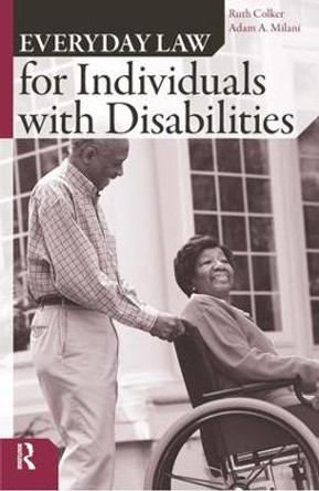 Everyday Law for Individuals with Disabilities by Ruth Colker