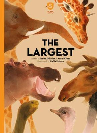 Super Animals. The Largest by Reina Olliver