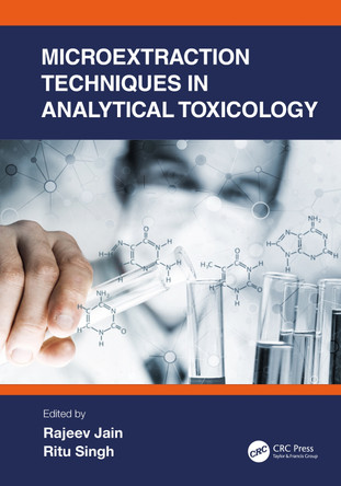 Microextraction Techniques in Analytical Toxicology by Rajeev Jain 9780367651954