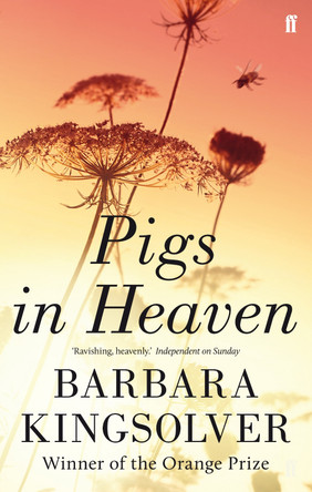 Pigs in Heaven by Barbara Kingsolver