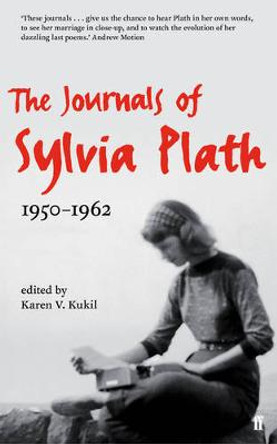 The Journals of Sylvia Plath by Sylvia Plath