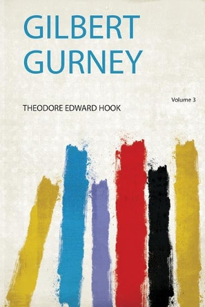 Gilbert Gurney: Volume 3 by Hook Hook 9780371419946
