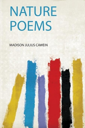Nature Poems by Cawein Cawein 9780371401941