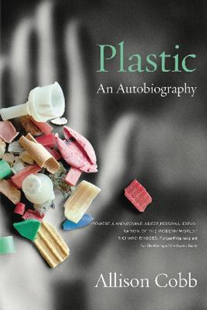 Plastic: An Autobiography by Allison Cobb