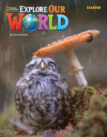 Explore Our World Starter with the Spark platform by Diane Pinkley 9780357373231