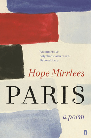 Paris: A Poem by Hope Mirrlees