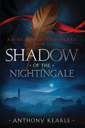 Shadow of the Nightingale by Anthony Kearle 9780645184211