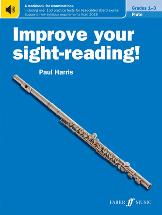 Improve your sight-reading! Flute Grades 1-3 by Paul Harris