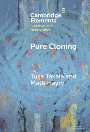 Pure Cloning by Tuija Takala 9781009644457