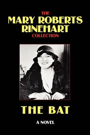 The Bat by Mary, Roberts Rinehart 9780809501106
