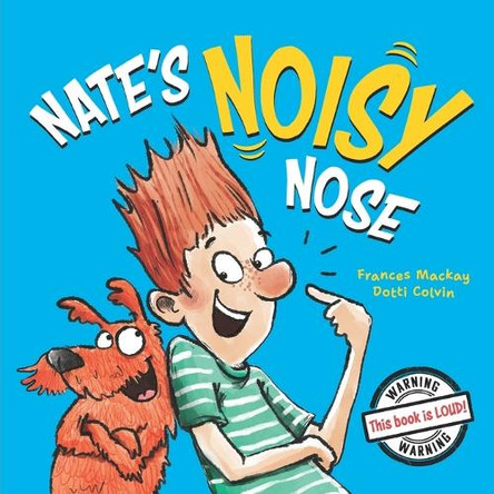 Nate's Noisy Nose by Dotti Colvin 9780646705323