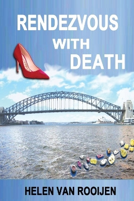 Rendezvous with Death by Helen Van Rooijen 9780648726159