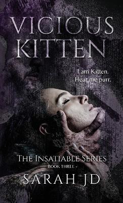 Vicious Kitten: A Dark Reverse Harem Romance by Sarah Jd 9780975631287