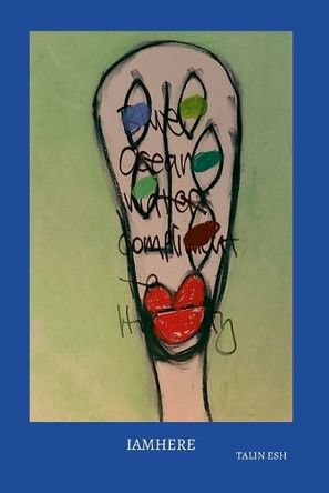 Iamhere by Talin Esh 9780991619627