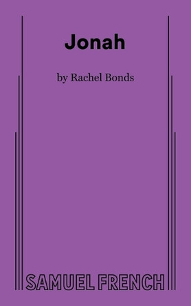 Jonah by Rachel Bonds 9780573711374