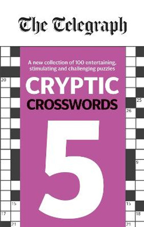 The Telegraph Cryptic Crosswords 5 by Telegraph Media Group Ltd
