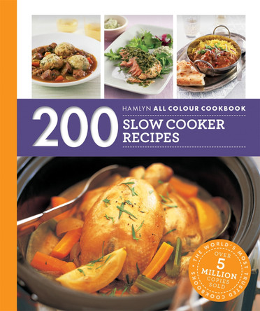 Hamlyn All Colour Cookery: 200 Slow Cooker Recipes: Hamlyn All Colour Cookbook by Sara Lewis