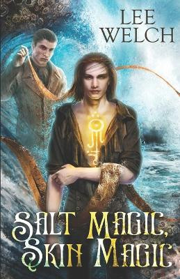 Salt Magic Skin Magic by Lee Welch 9780473444525