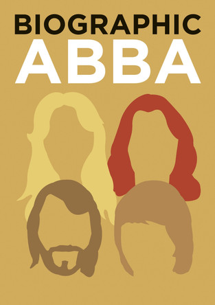ABBA: Great Lives in Graphic Form by Viv Croot