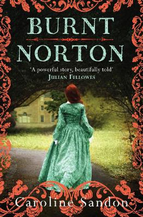 Burnt Norton by Caroline Sandon