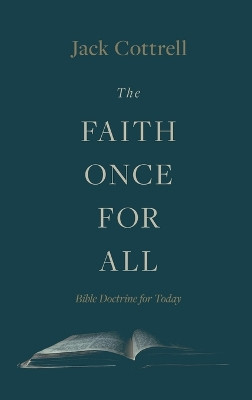 The Faith Once for All by Jack Cottrell 9780899009063