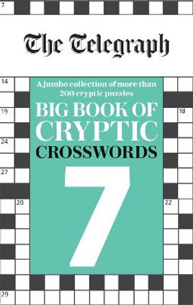 The Telegraph Big Book of Cryptic Crosswords 7 by Telegraph Media Group Ltd