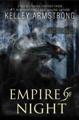 Empire of Night by Kelley Armstrong 9780062071286