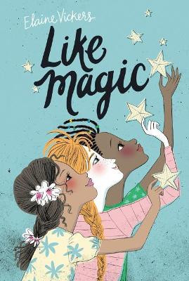 Like Magic by Elaine Vickers 9780062414328