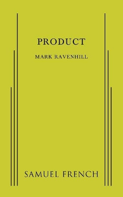 Product by Mark Ravenhill 9780573704451