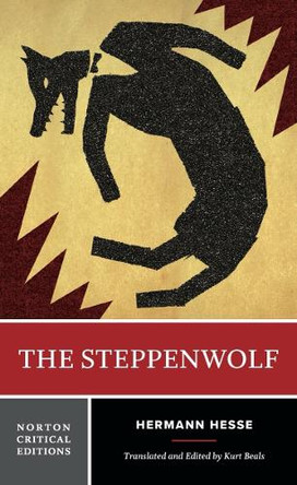 The Steppenwolf: A Norton Critical Edition by Hermann Hesse 9780393888935