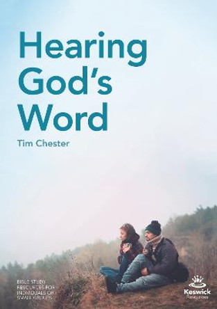 Hearing God's Word by Tim Chester