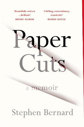 Paper Cuts: A Memoir by Stephen Bernard