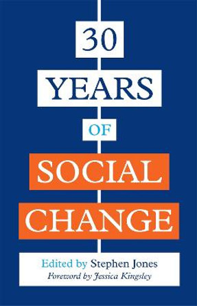 30 Years of Social Change by Stephen Jones