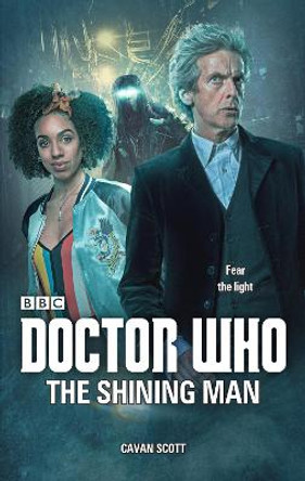 Doctor Who: The Shining Man by Cavan Scott