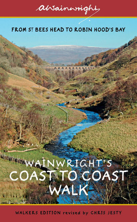 Wainwright's Coast to Coast Walk: From St Bees Head to Robin Hood's Bay by Alfred Wainwright