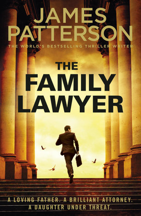 The Family Lawyer by James Patterson