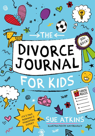 The Divorce Journal for Kids by Sue Atkins