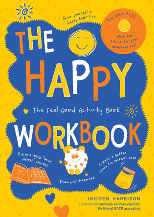The Happy Workbook: The Feel-Good Activity Book by Imogen Harrison