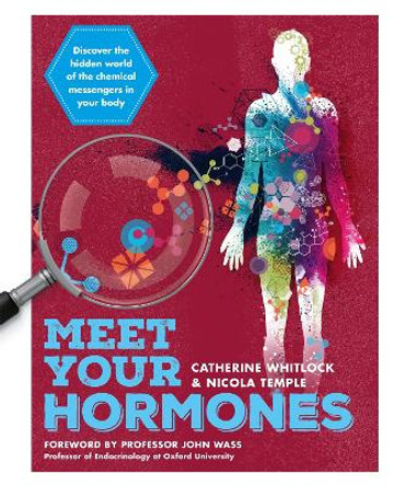 Meet Your Hormones by Catherine Whitlock