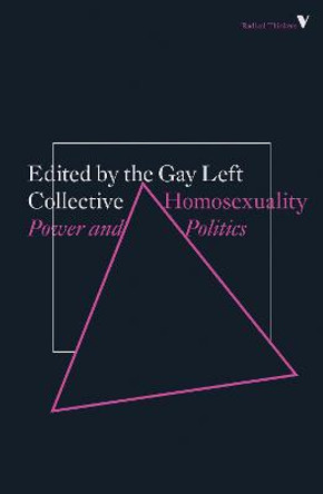 Homosexuality: Power and Politics by Gay Left Collective